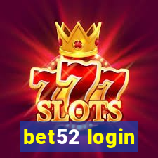 bet52 login